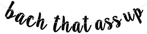 Bach That Ass Up Bachelorette Banner Black Glitter