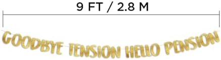 Goodbye Tension Hello Pension Gold Glitter Banner