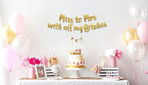 Miss to Mrs Classy Sassy Bachelorette Gold Glitter Banner