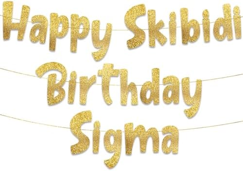 Happy Skibidi Birthday Sigma Gold Glitter Banner for Gen Z Zoomers
