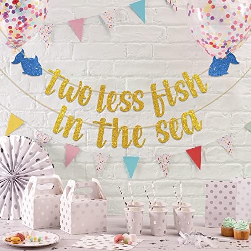 Gold Glitter Two Less Fish in the Sea Banner