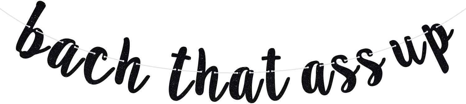 Bach That Ass Up Bachelorette Banner Black Glitter