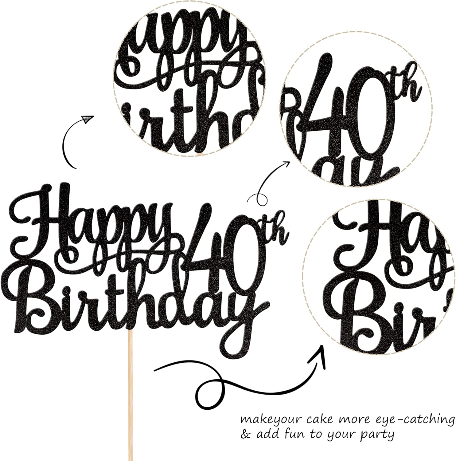 Happy 40th Birthday Cake Topper with Glitter Bamboo Stick